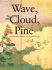 Wave, Cloud, Pine: Traditional Patterns in Japanese Design Nobuyoshi Hamada