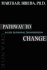 Pathway to Change