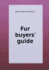 Fur Buyer's Guide