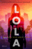 Lola (Spanish Edition)
