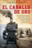 El Caballo De Oro (Spanish Edition)