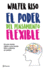 Elpoderdelpensamientoflexible Format: Paperback