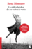 La Rid�cula Idea De No Volver a Verte (a Novel) (Spanish Edition)