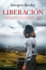 Liberaci�n (Novela)
