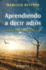 Aprendiendo a Decir Adi�s / Learning to Say Goodbye