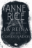 La Reina de Los Condenados / The Queen of the Damned