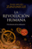 La Revoluci�n Humana: Una Historia De La Civilizaci�n / the Human Revolution: a Story of Civilization (Spanish Edition)