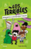 Bienvenidos a La Escuela Dedo Torcido / the Terribles #1: Welcome to Stubtoe Elementary (Los Terribles) (Spanish Edition)