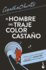 El Hombre del Traje Color Casta�o / The Man in the Brown Suit