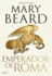 Emperador De Roma / Emperor of Rome (Spanish Edition)