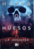 Hasta Los Huesos/ the Bone Deep (Spanish Edition)