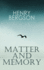 The Matter and Memory