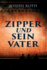 Zipper und sein Vater