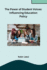 The Power of Student Voices: Influencing Education Policy