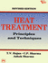 Heat Treatment: Principles And Techniques