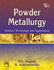 Powder Metallurgy: Science, Technology and Applications
