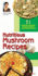 Nutritious Mushroom Recipes