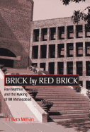 Brick by Red Brick: Ravi Matthai and the Making of IIM Ahmedabad