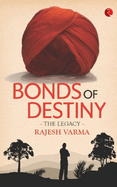 Bonds Of Destiny: The Legacy