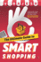 Ultimate Guide to Smart Shopping