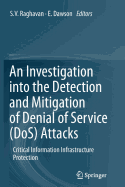An Investigation Into the Detection and Mitigation