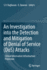 An Investigation Into the Detection and Mitigation