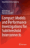 Compact Models and Performance Investigations for Subthreshold Interconnects