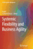 Systemic Flexibility and Business Agility