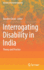 Interrogating Disability in India