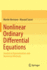 Nonlinear Ordinary Differential Equations: Analytical Approximation and Numerical Methods