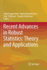 Recent Advances in Robust Statistics: Theory and Applications