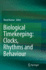 Biological Timekeeping: Clocks, Rhythms and Behavi
