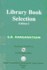 Library Book Selection: (Edition 2) (Ranganathan Series in Library Science)