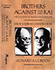 Brothers Against the Raj: a Biography of Indian Nationalists Sarat & Subhas Chandra Bose