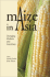 Maize in Asia: Changing Markets and Incentives