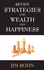 Seven Strategies for Wealth and Happiness. Power Ideas From Americas Foremost Business Philosopher