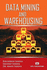 Data Mining And Warehousing