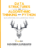 Data Structure and Algorithmic Thinking with Python