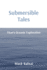 Submersible Tales