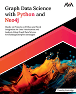Graph Data Science With Python and Neo4j