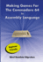 Making Games For The Commodore 64 In Assembly Language PAPERBACK