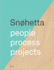 Sn�hetta: People, Process, Projects
