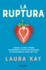 La Ruptura