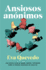 Ansiosos An�3nimos / Anonymous Anxious