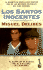 Los Santos Inocentes Delibes, Miguel