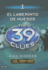 El Laberinto De Huesos (the 39 Clues, Book 1) (Spanish Edition)