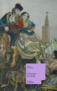 El Burlador De Sevilla (Teatro) (Spanish Edition)