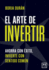 Arte De Invertir, El