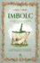 Imbolc: Rituales, Recetas Y Tradiciones Para El Tiempo De La Candelaria