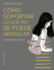 C�mo Soportar Lo Que No Se Puede Arreglar: Un Diario Para El Duelo (Spanish Edition)